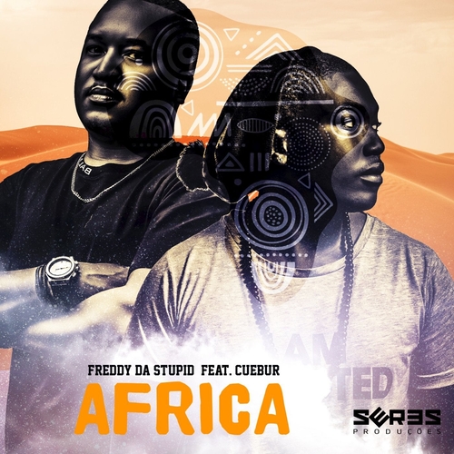 Cuebur, Freddy da Stupid - Africa [SP285]